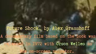 Famous Orson Welles Predicted Our PRESENT in 1972 Documentary Future Shock! Profile