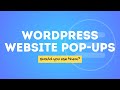 Should I Use Pop-Ups on My WordPress Website?