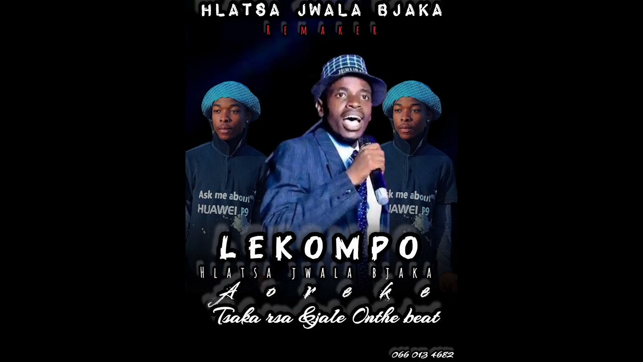 HLATSA JWALA BJAKA TSAKA RSA X JALE ON THE BEAT (REMAKER)hit