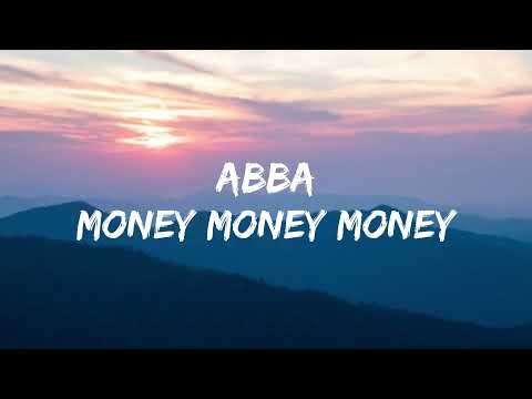 Money Money Money - ABBA (Lyrics) ?