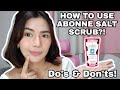 HOW TO USE ABONNE SALT SCRUB FOR EFFECTIVE SKIN WHITENING! do's & don'ts!