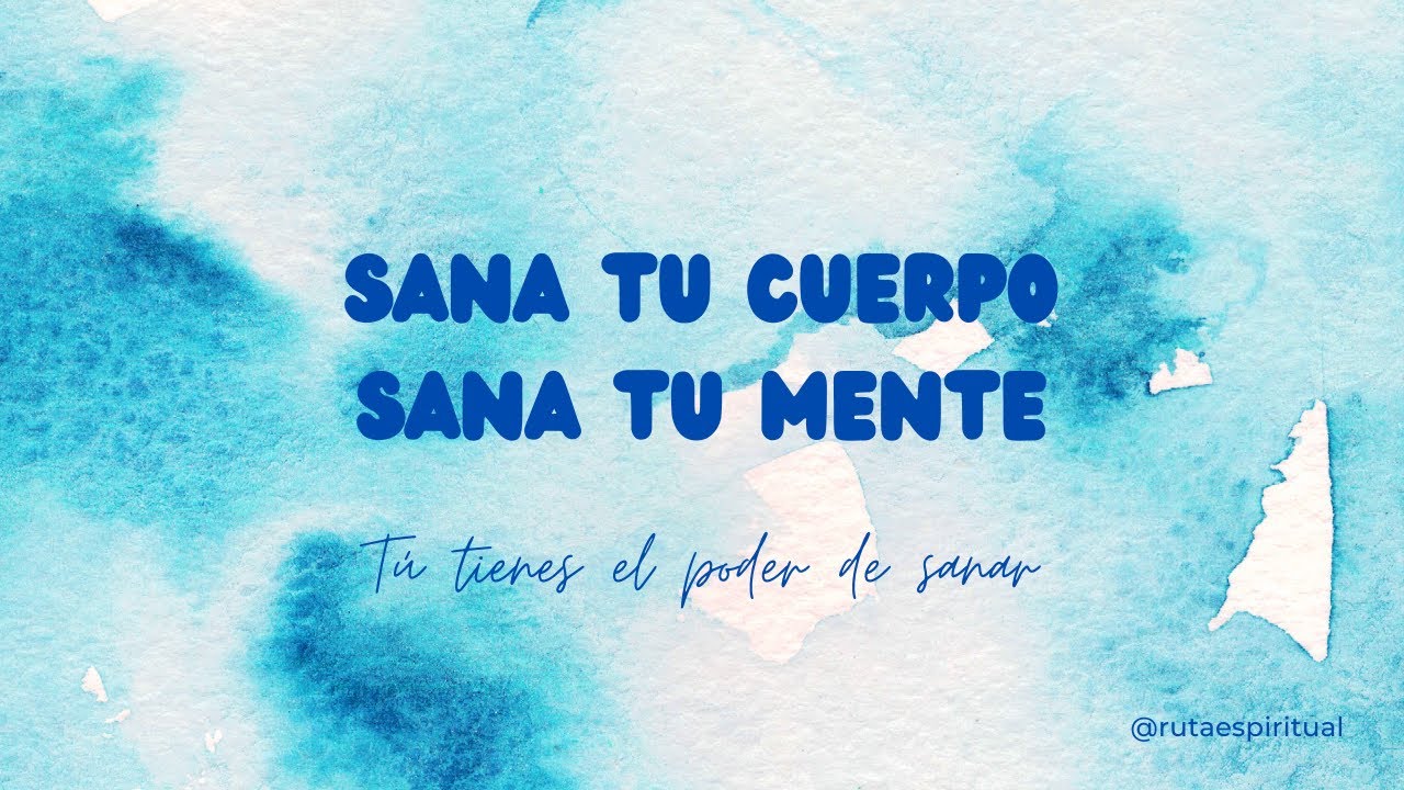 Meditación para sanar una enfermedad... Sana tu cuerpo y tu mente: Tú ...