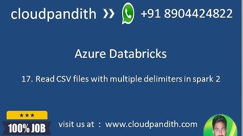 17. Read CSV files with multiple delimiters in spark 2 || Azure Databricks