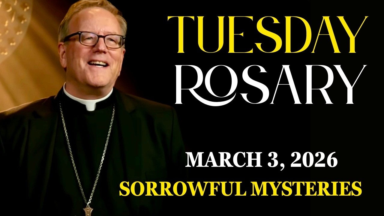 The Sorrowful Mysteries - Pray the Rosary with Bishop Robert Barron - Tuesday, March 3