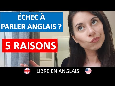 Vidéo: Pourquoi ne parles-tu pas encore anglais : 6 raisons