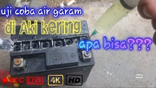 #30 Cara aki kering bekas bisa  nyala hanya dengan Air Garam