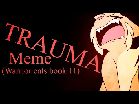 trauma-//-animation-meme-(warrior-cats-book-11)