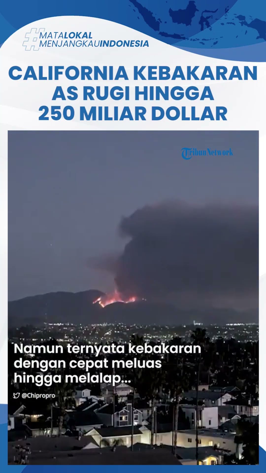 Kerugian Kebakaran California Makin Membengkak hingga 250 Miliar Dollar, Cetak Sejarah Baru di AS