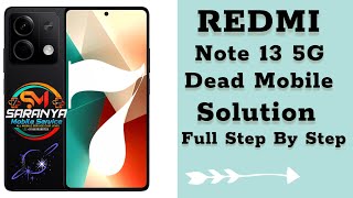 Redmi Note 13 5G  Dead Mobile Solution