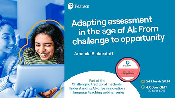Adapting assessment in the age of AI: From challenge to opportunity