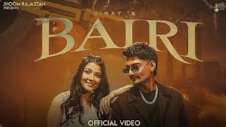 Bairi (Official Video) Virat, Miss Parul | Pradeep Solanki, Heena | New RajasthaniSong 2026