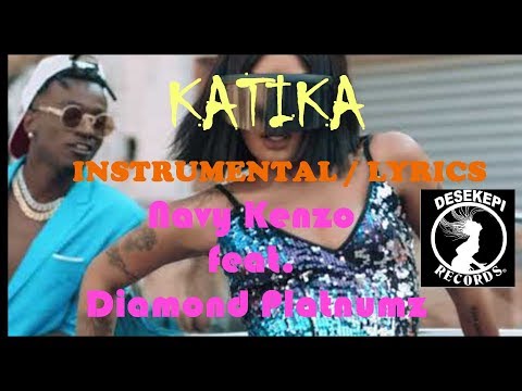 navy-kenzo-feat.-diamond-platnumz---katika-(official-instrumental/beat-&-karaoke-&-lyrics)