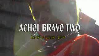 Achol kek Bravo Two By Biong Abuk