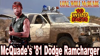 10 Wild Facts About McQuade's '81 Dodge Ramcharger  Lone Wolf McQuade