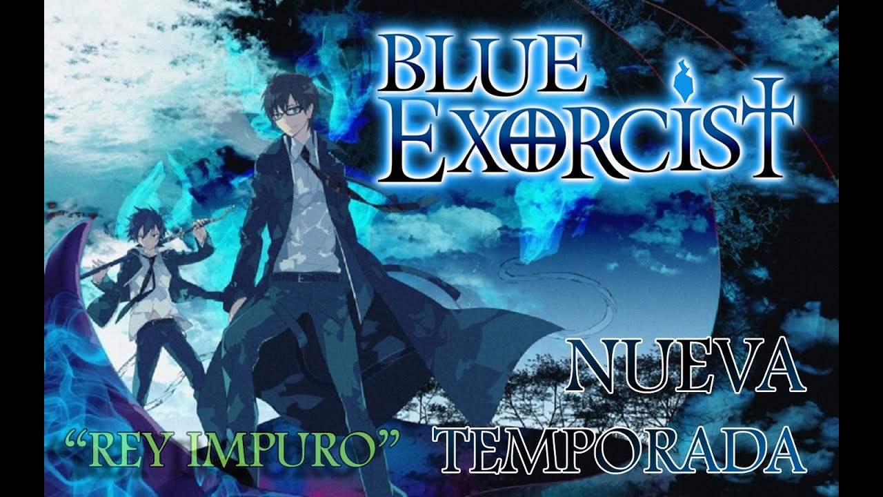 Ao No exorcist ~ Segunda Temporada | Información Oficial - YouTube