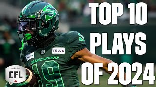 Top 10 Plays of 2024 | CFL