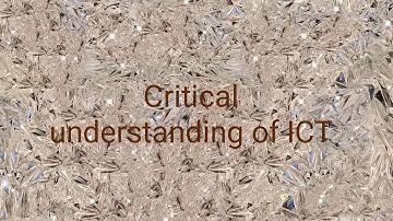 critical understanding of ICT, 2nd part, for b.ed 4th sem.