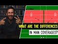 Xs & Os: What are the Differences In Man Coverages?