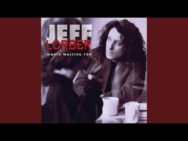 Jeff Lorber - Lost With You