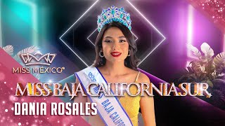 Miss Baja California Sur, Dania Rosales, un ejemplo de perseverancia y resiliencia