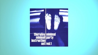 Various Artists - Thursday Minimal Instruction Set - Minimal Party Vol.1