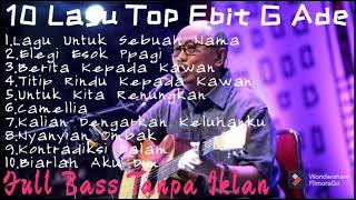 Album Ebit G Ade Full Bass