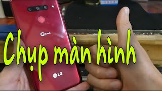 Chụp màn hình LG - dễ ợt.... screenshot 1