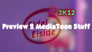 Preview 2 Mediatoon Stuff