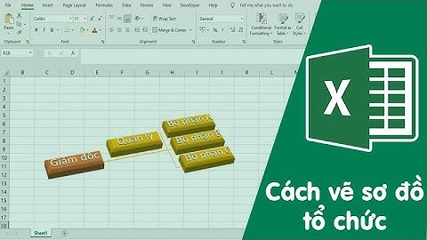 Cách vẽ sơ đồ tổ chức trong Excel chi tiết