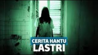 Kabupaten Pati Gempar   Hantu Lastri Gentayangan
