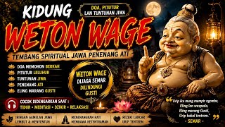 Kidung WETON WAGE | Javanese Prayer and Wisdom, Spiritual Song for Inner Peace screenshot 2