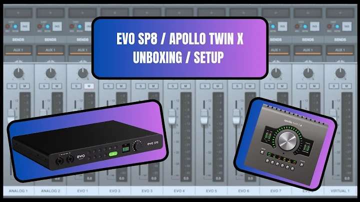 Audient EVO SP8 / Apollo Twin X: Speed Run Unboxing and Setup