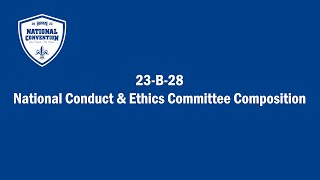 23-B-28: National Conduct & Ethics Committee Composition (2023)