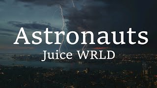 Future - Astronauts (lyrics) ft. Juice WRLD