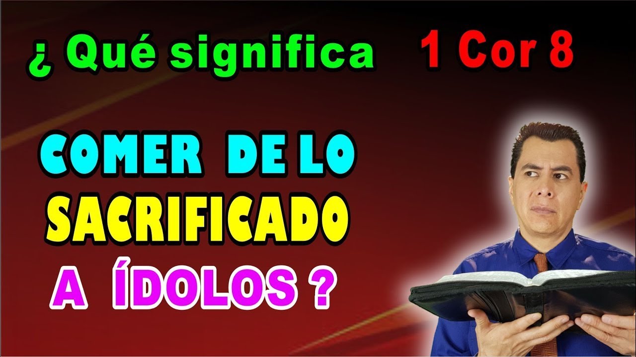 ¿Qué significa  COMER DE SACRIFICADO A ÍDOLOS? (1Cor 8)   ¿Ofrendas de Día de Muertos?