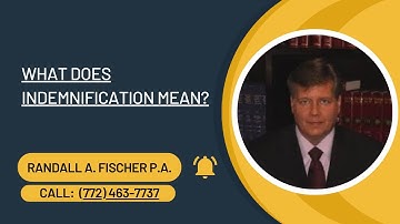 What does indemnification mean?