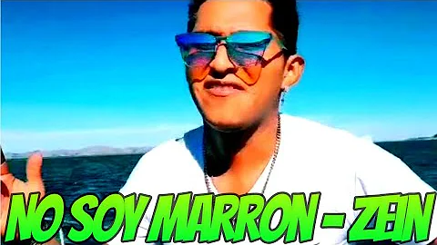 Zein - No soy marrón (Vídeo Oficial)