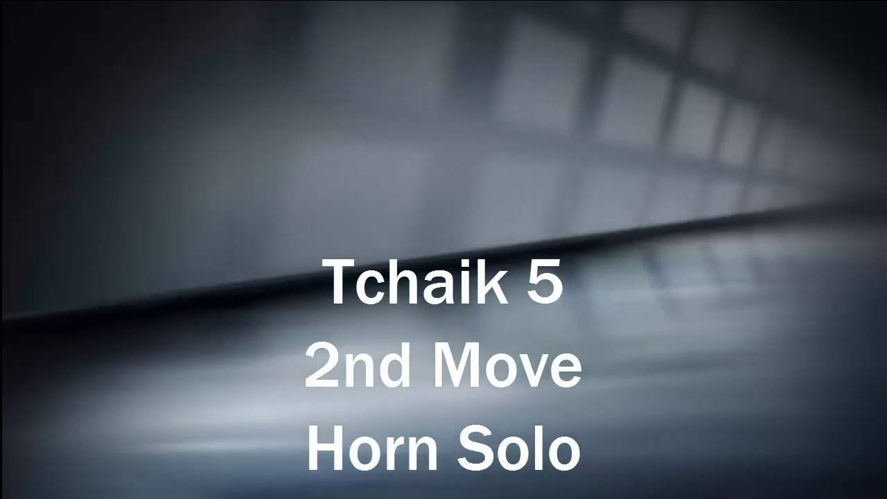 Tchaikovsky · Symphony No 5 Andante Cantabile Horn Solo Only (Play