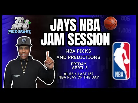 NBA Picks & Predictions Friday 4/5/24 | Jay's NBA Jam Session