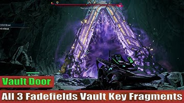 Borderlands 4: All 3 Fadefields Vault Key Fragments & Vault Door Location