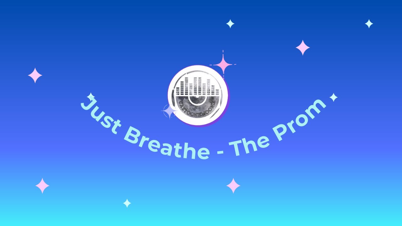 Just Breathe Lyrics The Prom Netflix YouTube