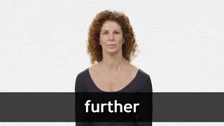 How to pronounce FURTHER in American English