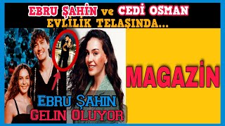 EBRU ŞAHİN ve CEDİ OSMAN Evlilik Telaşında! Cedi Osman ve Ebru Şahin’in düğün detaylar belli oluyor!