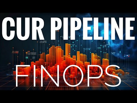 FinOps - AWS CUR Pipeline - AWS Billing Data Pipelining for Analysis and Reporting