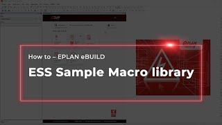 EPLAN eBUILD: ESS Sample Macro library – how to create project documentation
