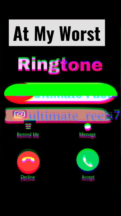 At My Worst Ringtone || Best Ringtone in 2021 || Ultimate Facts