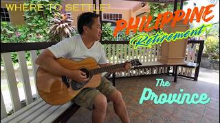 Philippine Retirement: Where to Live - Option 1: The Province of Pampanga