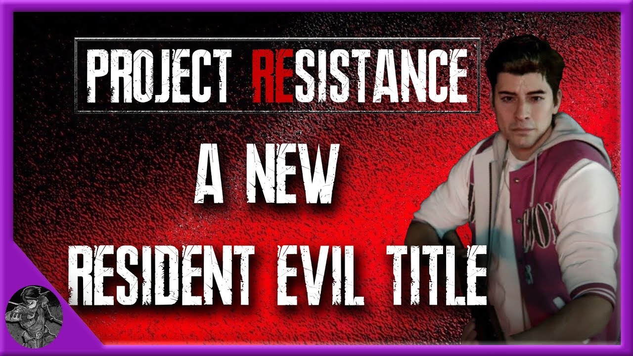 Project Resistance A New Resident Evil Title
