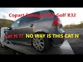 Copart Salvage Mk5 Golf R32 Part 1: Have I Bought A Lemon????? No Way This Is A Cat N!!!!!