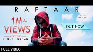 Sunny Jordan - Raftaar (Official Video) 2018
